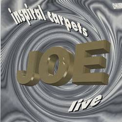 Inspiral Carpets : Joe (Live)